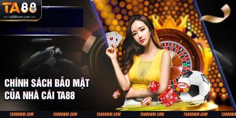 Chính sách bảo mật tại TA88 giúp bảo vệ quyền lợi cho người dùng